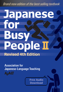 Paperback Japanese for Busy People Book 2: Revised 4th Edition Book