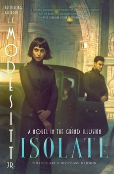 Hardcover Isolate: A Novel in the Grand Illusion Book