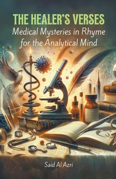 Paperback The Healer's Verses: Medical Mysteries in Rhyme for the Analytical Mind Book