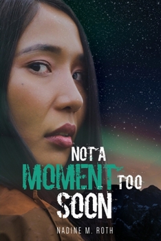 Paperback Not A Moment Too Soon Book