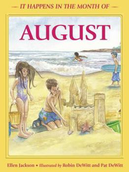 Hardcover It Happens in the Month of August Book