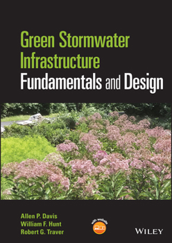 Hardcover Green Stormwater Infrastructure Fundamentals and Design Book