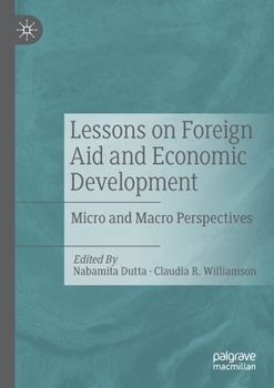 Paperback Lessons on Foreign Aid and Economic Development: Micro and Macro Perspectives Book