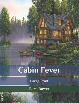Paperback Cabin Fever: Large Print Book