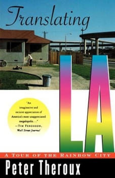 Paperback Translating La: A Tour of the Rainbow City Book