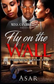 Paperback Fly On The Wall: Hearts Don't Break Even Book