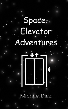 Paperback Space-Elevator Adventures Book