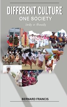 Paperback Different Culture; One Society: Unity in Diversity Book