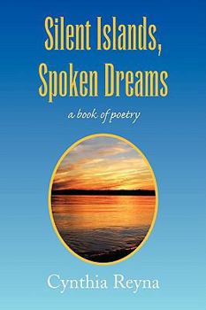 Paperback Silent Islands, Spoken Dreams Book