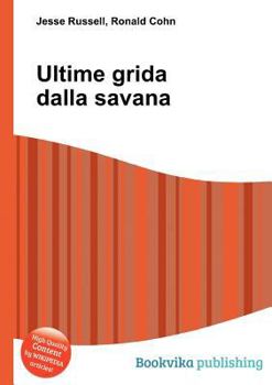 Paperback Ultime Grida Dalla Savana Book