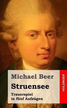 Paperback Struensee: Trauerspiel in fünf Aufzügen [German] Book