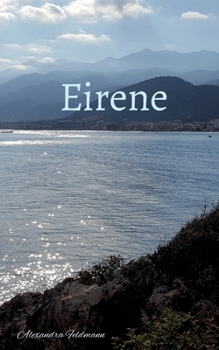 Paperback Eirene [German] Book