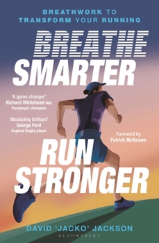 Paperback Breathe Smarter, Run Stronger: Breathwork to Transform Your Running Book