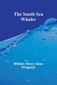 Paperback The South Sea Whaler Book