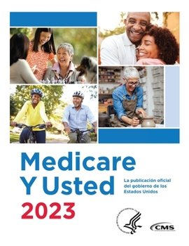 Paperback Medicare Y Usted 2023: The Official U.S. Government Medicare Handbook [Spanish] Book