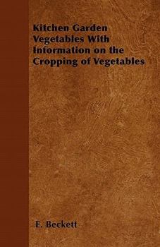 Paperback Kitchen Garden Vegetables With Information on the Cropping of Vegetables Book