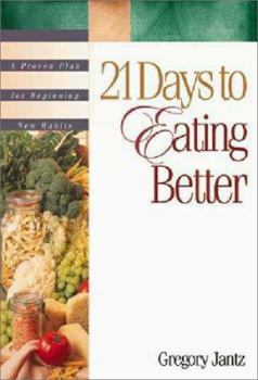 Paperback 21 Days to Eating Better Book