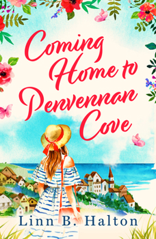 Coming Home to Penvennan Cove - Book #1 of the Penvennan Cove