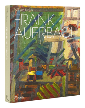 Hardcover Frank Auerbach: Revised and Expanded Edition Book