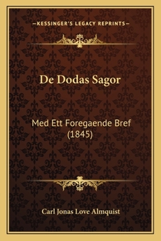 Paperback De Dodas Sagor: Med Ett Foregaende Bref (1845) [Swedish] Book