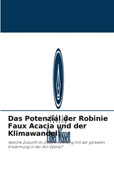Paperback Das Potenzial der Robinie Faux Acacia und der Klimawandel [German] Book