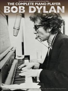 Paperback The Complete Piano Player: Bob Dylan Book
