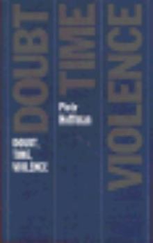 Hardcover Doubt, Time, Violence Book