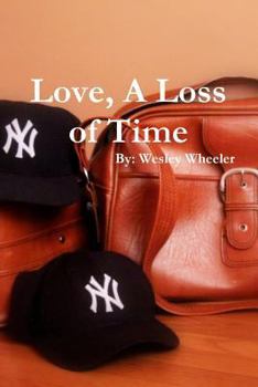 Paperback Love, A Loss of Time Book