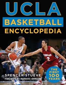 Paperback UCLA Basketball Encyclopedia: The First 100 Years Book