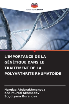 Paperback L'Importance de la Génétique Dans Le Traitement de la Polyarthrite Rhumatoïde [French] Book