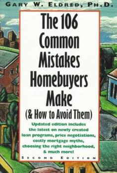 Paperback The 106 Common Mistakes Homebuyers Make (& How to Avoid Them) Book