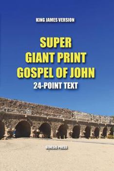 Paperback Giant Print Gospel of John: 24-Point Text [Large Print] Book