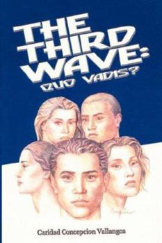 Paperback The Third Wave: Quo Vadis? Book
