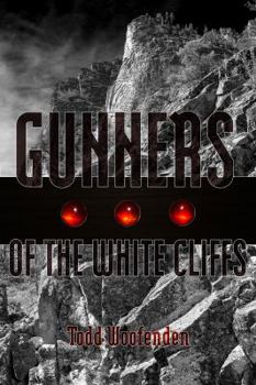 Paperback Gunners of the White Cliffs (The Gunners Trilogy) Book
