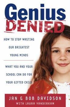 Hardcover Genius Denied: How to Stop Wasting Our Brightest Young Minds Book