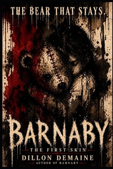 Barnaby - The First Skin: It shouldn't be this heavy (The Hollow Things)
