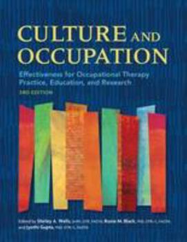 Paperback Culture and Occupation: Effectiveness for Occupational Therapy Practice, Education, and Research Book