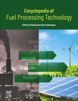 Hardcover Encyclopedia of Fuel Processing Technology Book