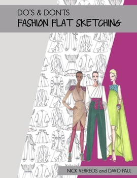 Paperback Do's & Don'ts of Fashion Flat Sketching Book