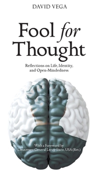 Hardcover Fool for Thought: Reflections on Life, Identity, and Open-Mindedness Book