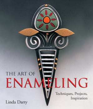 Paperback The Art of Enameling: Techniques, Projects, Inspiration Book