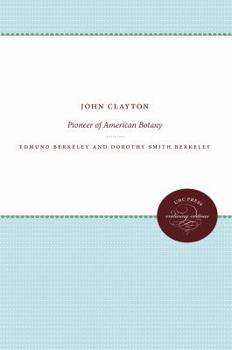 Paperback John Clayton: Pioneer of American Botany Book