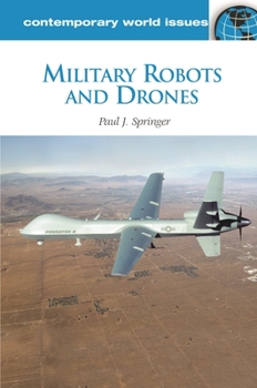 Hardcover Military Robots and Drones: A Reference Handbook Book