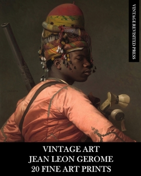 Paperback Vintage Art: Jean Leon Gerome 20 Fine Art Prints Book