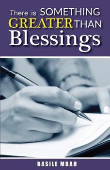 Paperback There is Something Greater Than Blessings Book
