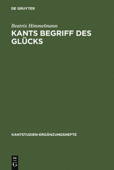 Hardcover Kants Begriff Des Glücks [German] Book