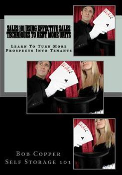 Paperback Sales 101 Using Effective Sales Techniques to Rent More Units Book