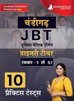 Paperback Chandigarh JBT (Primary Teacher) Exam Book 2023 (Hindi Edition): Junior Basic Training - 15 Practice Tests (1500 Solved Questions) with Free Access to [Hindi] Book