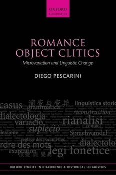 Hardcover Romance Object Clitics: Microvariation and Linguistic Change Book
