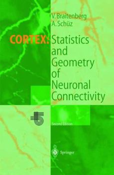 Paperback Cortex: Statistics and Geometry of Neuronal Connectivity Book